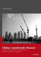 Antje König - Chinas wandernde Massen