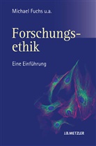 Michae Fuchs, Michael Fuchs, Thoma Heinemann, Thomas Heinemann, Bert Heinrichs, Bert u Heinrichs... - Forschungsethik