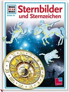 Frank Kliemt, Dieter Müller, Erich Übelacker, Prof. Dr. Erich Übelacker, Erich Uebelacker, Frank Kliemt... - WAS IST WAS Band 099 Sternbilder und Sternzeichen