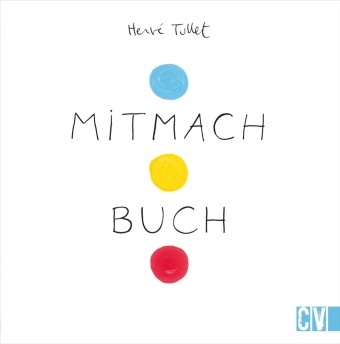 Herve Tullet, Hervé Tullet - Mitmach Buch
