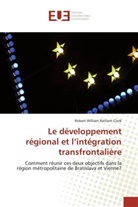 Robert William Raillant-Clark, Raillant-clark-r - Le developpement regional et l