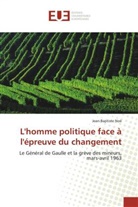 Jean-Baptiste Noé, Noe-J - L homme politique face a l