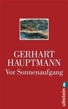 Hauptmann, Gerhart Hauptmann - Vor Sonnenaufgang