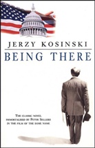 Jerzy Kosinski, Kosinski Jerzy - Being There