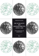 Hermann Klima - Die Schlacht bei Groißenbrunn anno 1260