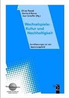 Gerhar Banse, Gerhard Banse, Oliver Parodi, Axel Schaffer - Wechselspiele: Kultur und Nachhaltigkeit