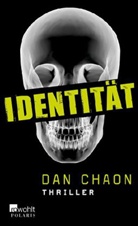 Dan Chaon - Identität