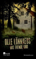 Olle Lönnaeus - Das fremde Kind