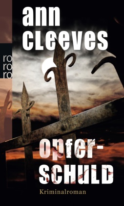 Ann Cleeves - Opferschuld - England-Krimi