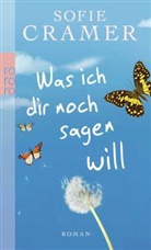 Sofie Cramer - Was ich dir noch sagen will