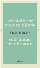 Rolf D. Brinkmann, Rolf Dieter Brinkmann, Malee Brinkmann, Maleen Brinkmann - Vorstellung meiner Hände