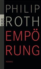 Philip Roth - Empörung
