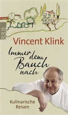 Vincent Klink - Immer dem Bauch nach