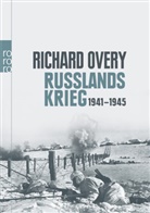 Richard Overy - Russlands Krieg