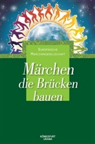 Heinz A Heindrichs, Heinz-Albers Heindrichs, Heinz-Albert Heindrichs, Ursul Heindrichs, Ursula Heindrichs, Harlinda Lox - Märchen, die Brücken bauen