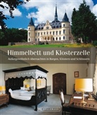Himmelbett und Klosterzelle
