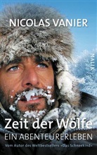 Nicolas Vanier - Zeit der Wölfe