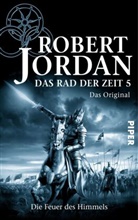 Robert Jordan - Das Rad der Zeit, Das Original - Die Feuer des Himmels