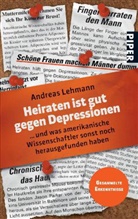Andreas Lehmann - Heiraten ist gut gegen Depressionen
