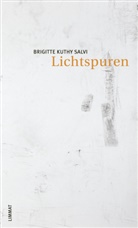 Brigitte Kuthy Salvi, Katja Meintel - Lichtspuren