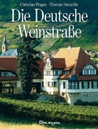 Thomas Deuschle, Deutschle, Thomas Deutschle, Prage, Christian Prager, Christian Prager - terra magica Die Deutsche Weinstraße