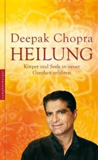 Deepak Chopra - Heilung