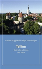 Brüggeman, Karsten Brüggemann, Tuchtenhagen, Ralph Tuchtenhagen - Tallinn