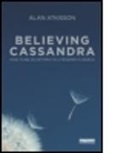 Alan AtKisson - Believing Cassandra