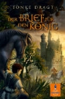 Tonke Dragt - Der Brief für den König