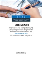 Sigrid Blömeke, Gabriele Kaiser, Rainer Lehmann - TEDS-M 2008 (Sekundarstufe I)