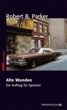 Robert B Parker, Robert B. Parker - Alte Wunden