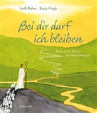 Steff Baltes, Steffi Baltes, Baltes  Steffi, Katja Hogh, Hogh  Katja - Bei dir darf ich bleiben