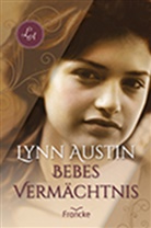 Lynn Austin, Austin  Lynn - Bebes Vermächtnis