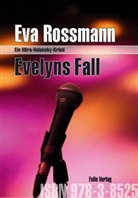 Eva Rossmann - Evelyns Fall