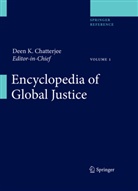 Deen K. Chatterjee, Dee K Chatterjee, Deen K Chatterjee - Encyclopedia of Global Justice, 2 Tle.
