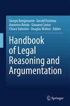 Giorgio Bongiovanni, Geral Postema, Gerald Postema, Gerald J. Postema, Antonino Rotolo, Antonino Rotolo et al... - Handbook of Legal Reasoning and Argumentation