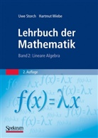 Storc, Uw Storch, Uwe Storch, Wiebe, Hartmut Wiebe - Lehrbuch der Mathematik - 2: Lineare Algebra