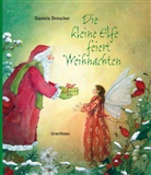 Daniela Drescher, Daniela Drescher - Die kleine Elfe feiert Weihnachten