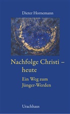 Dieter Hornemann - Nachfolge Christi - heute