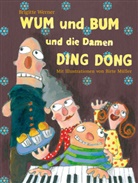 Birte Müller, Brigitte Werner, Birte Müller - WUM und BUM und die Damen DING DONG