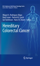 M. a. Rodriguez-Bigas, Rau Cutait, Raul Cutait, Patrick M Lynch, Patrick M. Lynch, Patrick M Lynch et al... - Hereditary Colorectal Cancer