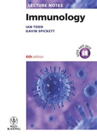 Gavin Spickett, Ia Todd, Ian Todd, Ian Spickett Todd - Lecture Notes: Immunology