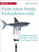 Helmut Kraft - Fische haben Feinde, Fischstäbchen nicht