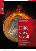 Fran Pöpsel, Frank Pöpsel - Hilfe, unser Geld!