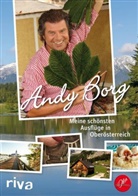 Andy Borg - Meine schönsten Ausflüge in Oberösterreich