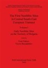 Yavor Boyadzhiev, Ivan Gatsov, Yavor Boyadzhiev, Ivan Gatsov - The First Neolithic Sites in Central/South-East European Transect, Volume I