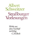 Albert Schweitzer, Eric Grässer, Erich Gräßer, Zürcher, Zürcher, Johann Zürcher - Werke aus dem Nachlass: Straßburger Vorlesungen