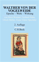 Hors Brunner, Horst Brunner, Gerhar Hahn, Gerhard Hahn, Ulrich Müller, Ulrich u a Müller... - Walther von der Vogelweide