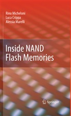 Luc Crippa, Luca Crippa, Alessia Marelli, Rin Micheloni, Rino Micheloni - Inside NAND Flash Memories
