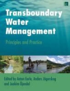 a (Ed) Et Al Earle, Anton Earle, Anton Earle, Anders Jagerskog, Anders Jägerskog, Joakim Ojendal... - Transboundary Water Management